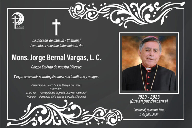 A los 94 años muere Jorge Bernal primer obispo de la prelatura Cancún-Chetumal