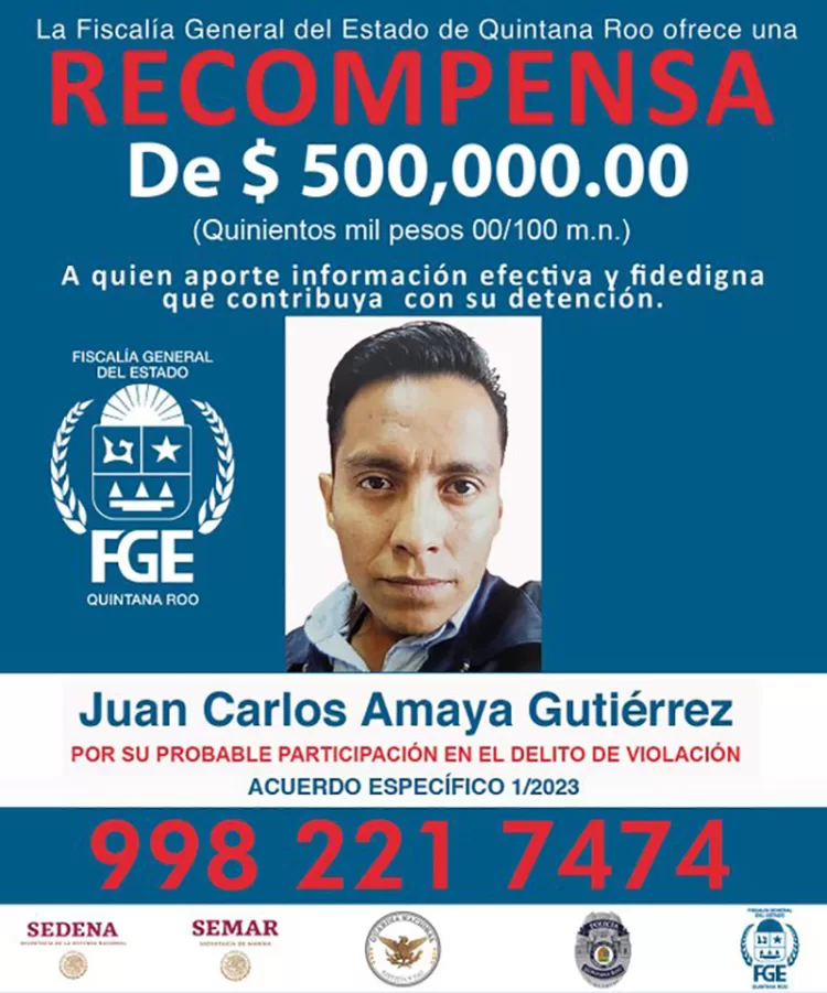 Fiscalía de Quintana Roo ofrece recompensa de 500 mil pesos por detener a acusado de violación