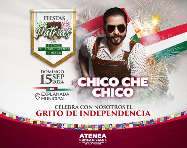 Isla Mujeres anuncia gran baile de Independencia con Chico Che Chico