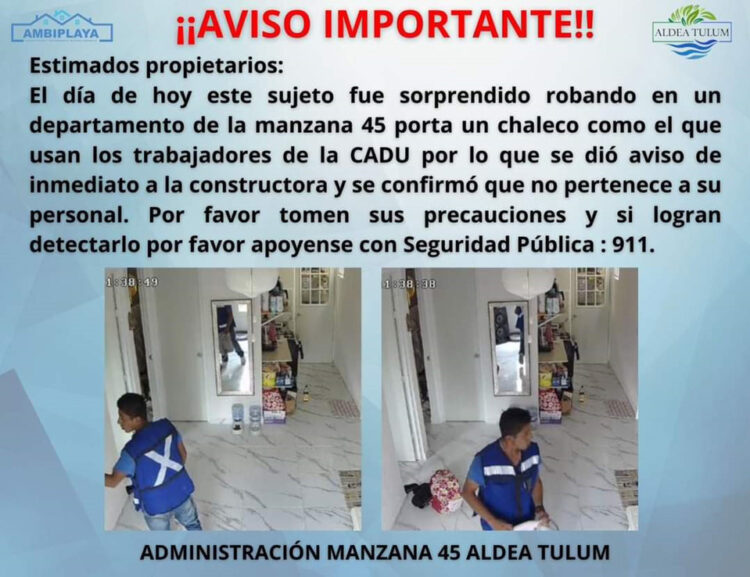 Cámaras de vigilancia captan a supuesto ladrón en Aldea Tulum