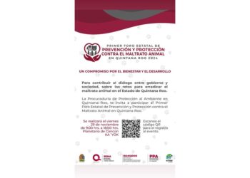 Primer Foro Estatal de Prevención y Protección contra el Maltrato Animal en Quintana Roo: Un Llamado a la Acción para la Protección de la Fauna