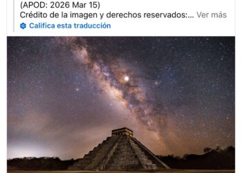 La NASA destaca por 3ra ocasión fotografía de la pirámide de Kukulcán con la vía láctea