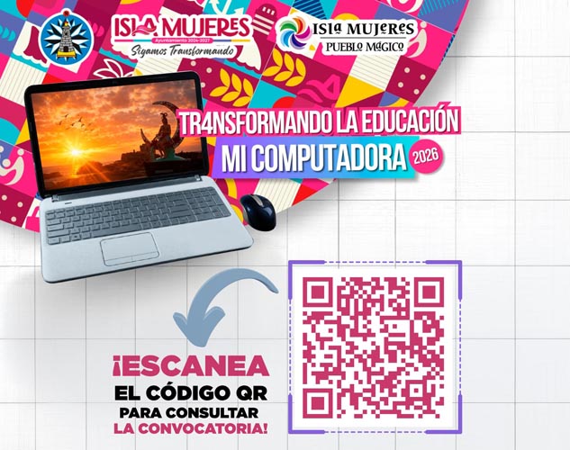 Isla Mujeres impulsa a estudiantes con subsidio del 70% para adquirir una computadora portátil