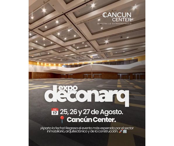 Expo Deconarq reunirá al sector de la construcción en Cancún