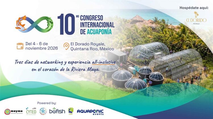 Riviera Maya reunirá a expertos de más de 10 países en Congreso Internacional de Acuaponía